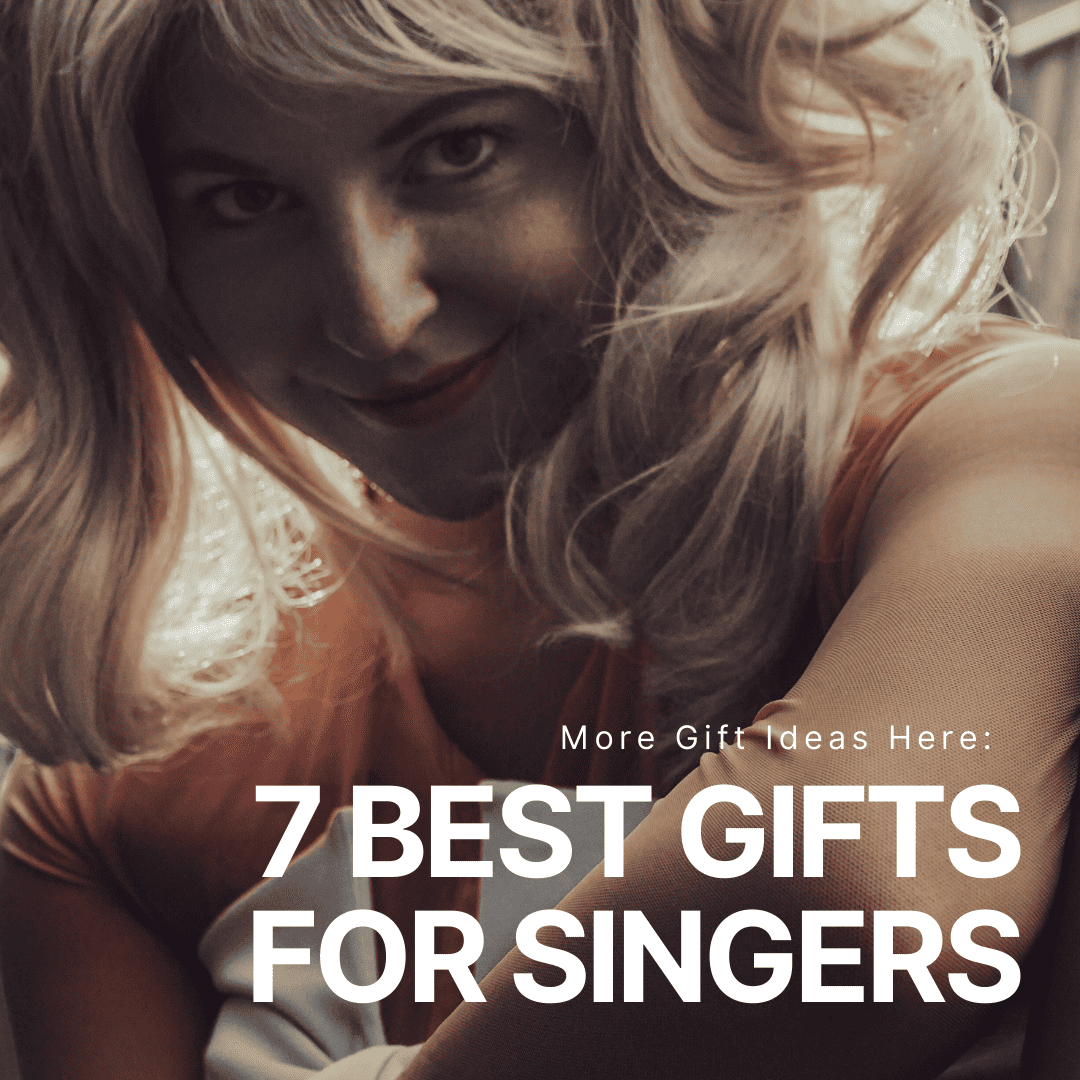 Best Gift Ideas for Singers 2023